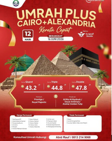 Umrah Plus Cairo + Alexandria 11 Hari (Kereta Cepat) , BTT-AST,Keberangkatan 16 Juni 2026